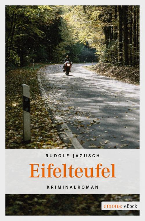 Cover of the book Eifelteufel by Rudolf Jagusch, Emons Verlag