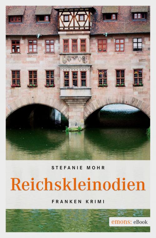 Cover of the book Reichskleinodien by Stefanie Mohr, Emons Verlag