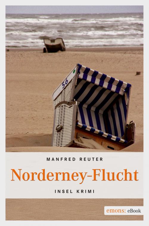Cover of the book Norderney-Flucht by Manfred Reuter, Emons Verlag