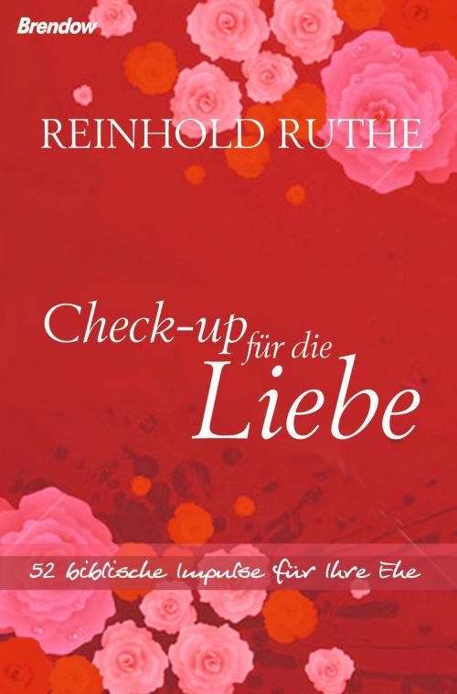 Cover of the book Check-up für die Liebe by Reinhold Ruthe, Brendow, J