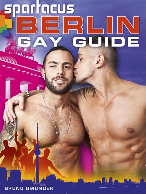 Cover of the book Spartacus Berlin Gay Guide (Deutsche Ausgabe/German Edition) by Briand Bedford, Bruno Gmünder Verlag