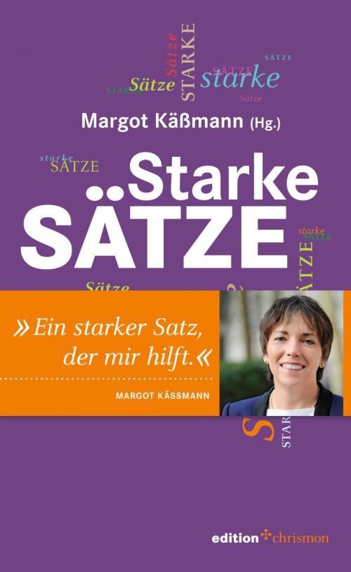 Cover of the book Starke Sätze by , edition chrismon