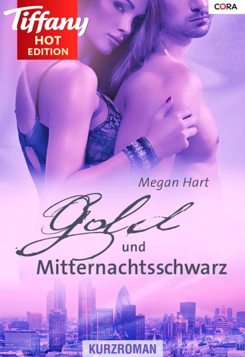 Cover of the book Gold und Mitternachtsschwarz by Megan Hart, CORA Verlag