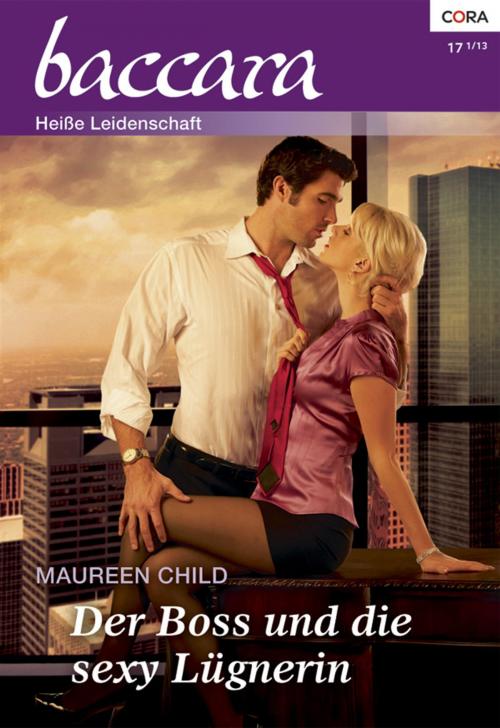 Cover of the book Der Boss und die sexy Lügnerin by Maureen Child, CORA Verlag