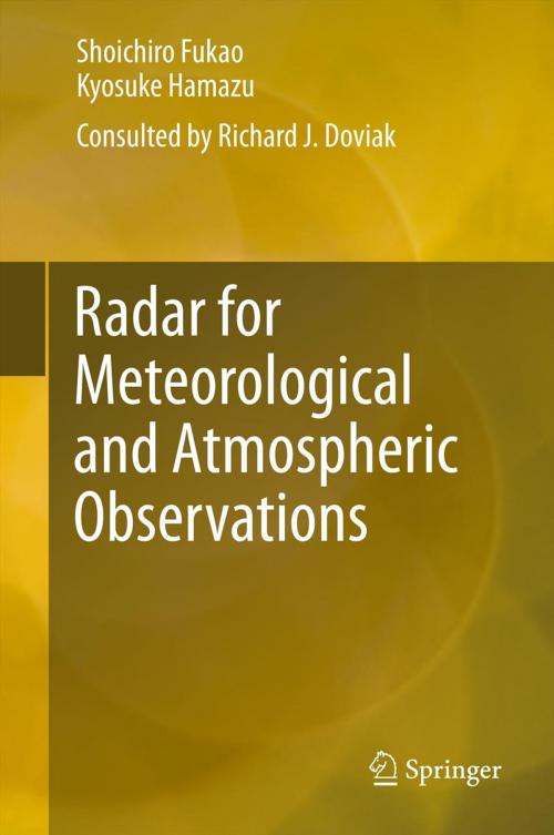 Cover of the book Radar for Meteorological and Atmospheric Observations by Richard Doviak, Kyosuke Hamazu, Shoichiro Fukao, Springer Japan