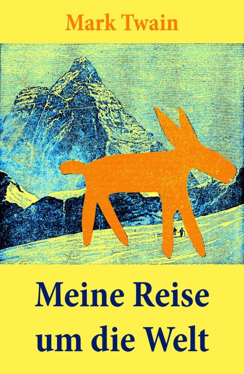 Cover of the book Meine Reise um die Welt by Mark Twain, e-artnow