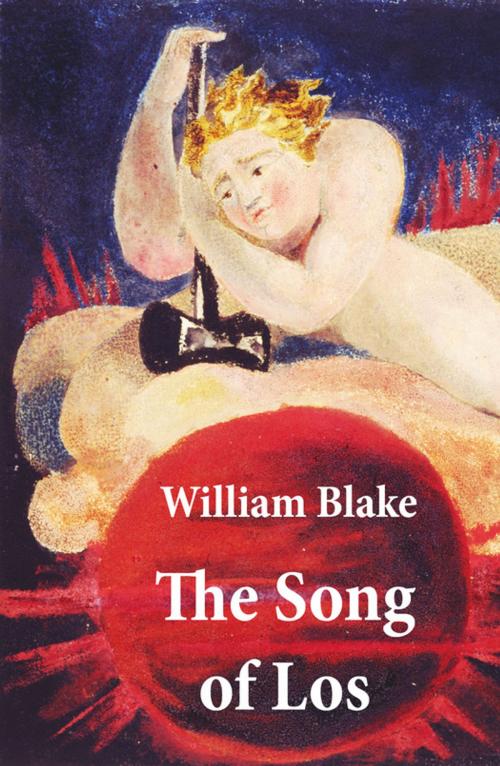 Cover of the book The Song of Los (Illuminated Manuscript with the Original Illustrations of William Blake) by William Blake, e-artnow