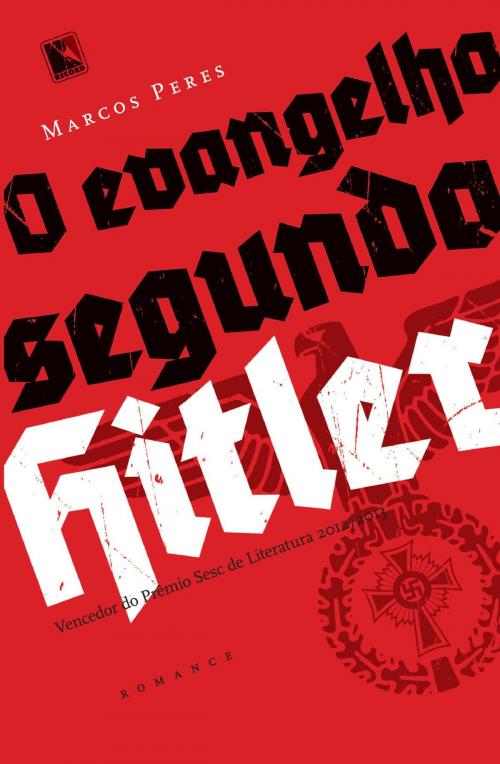 Cover of the book O evangelho segundo Hitler by Marcos Peres, Record
