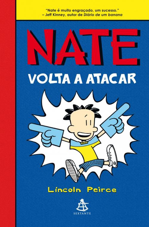 Cover of the book Nate volta a atacar by Lincoln Peirce, Sextante