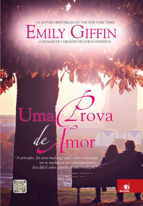 Cover of the book Uma prova de amor by Emily Giffin, Editora Novo Conceito