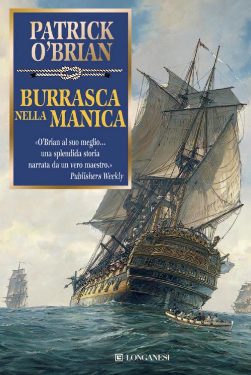 Cover of the book Burrasca nella Manica by Patrick O'Brian, Longanesi