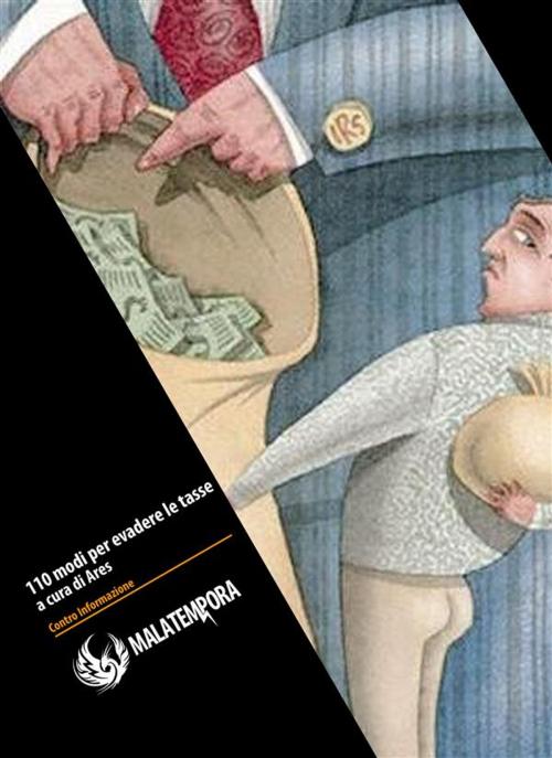 Cover of the book 110 modi per evadere le tasse by Ares Ares, Golena Edizioni