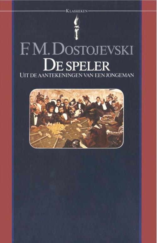Cover of the book De speler by Fjodor Michajlovitsj Dostojevski, Meulenhoff Boekerij B.V.