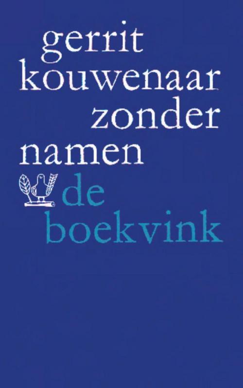 Cover of the book Zonder namen by Gerrit Kouwenaar, Singel Uitgeverijen