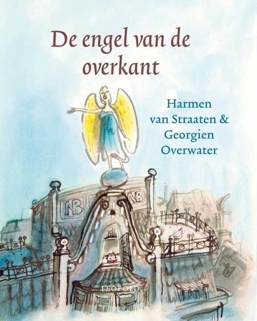 Cover of the book De engel van de overkant by Harmen van Straaten, WPG Kindermedia