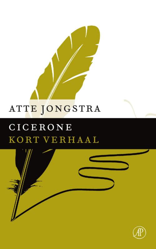 Cover of the book Cicerone by Atte Jongstra, Singel Uitgeverijen