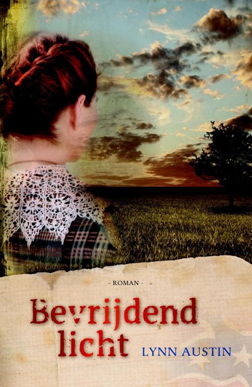 Cover of the book Bevrijdend licht by Lynn Austin, VBK Media