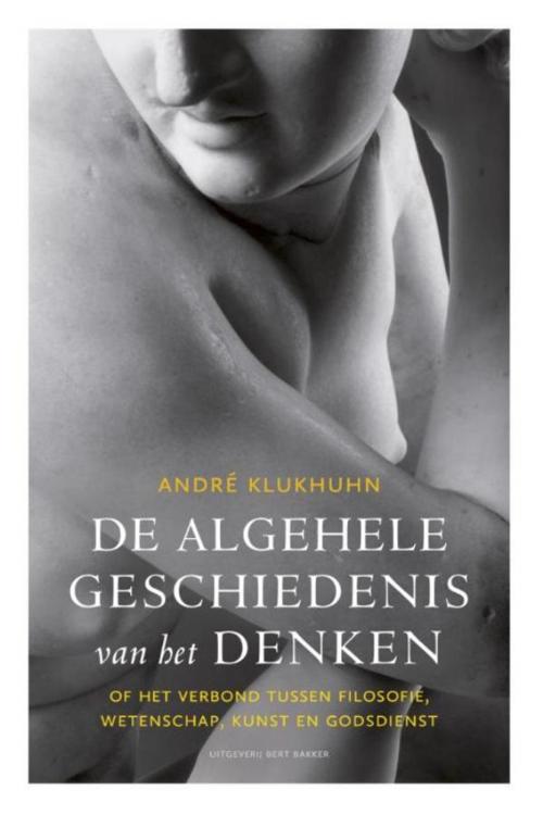 Cover of the book De algehele geschiedenis van het denken by Andre Klukhuhn, Prometheus, Uitgeverij