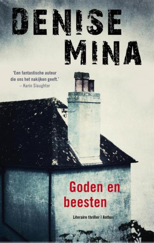 Cover of the book Goden en beesten by Denise Mina, Ambo/Anthos B.V.