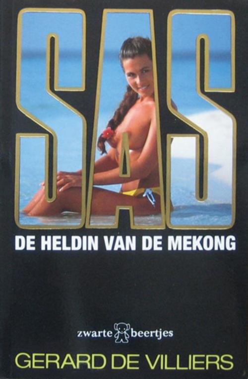 Cover of the book De heldin van de Mekong by Gerard de Villiers, Bruna Uitgevers B.V., A.W.