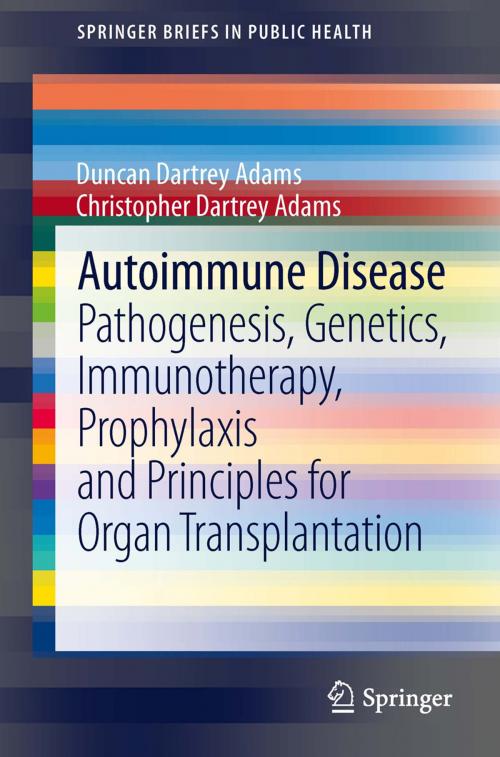 Cover of the book Autoimmune Disease by Duncan Dartrey Adams, Christopher Dartrey Adams, Springer Netherlands