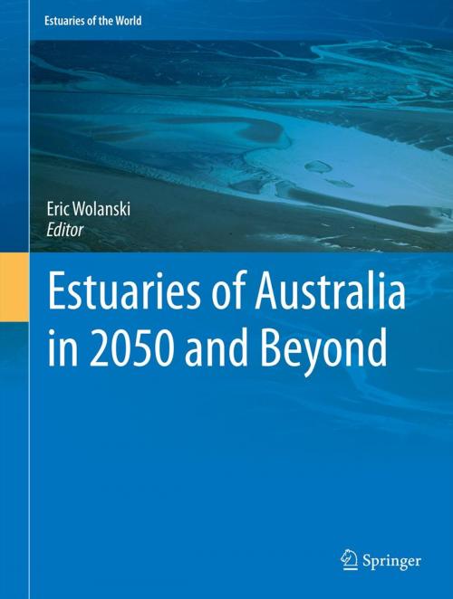 Cover of the book Estuaries of Australia in 2050 and beyond by , Springer Netherlands