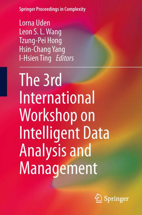 Cover of the book The 3rd International Workshop on Intelligent Data Analysis and Management by , Springer Netherlands