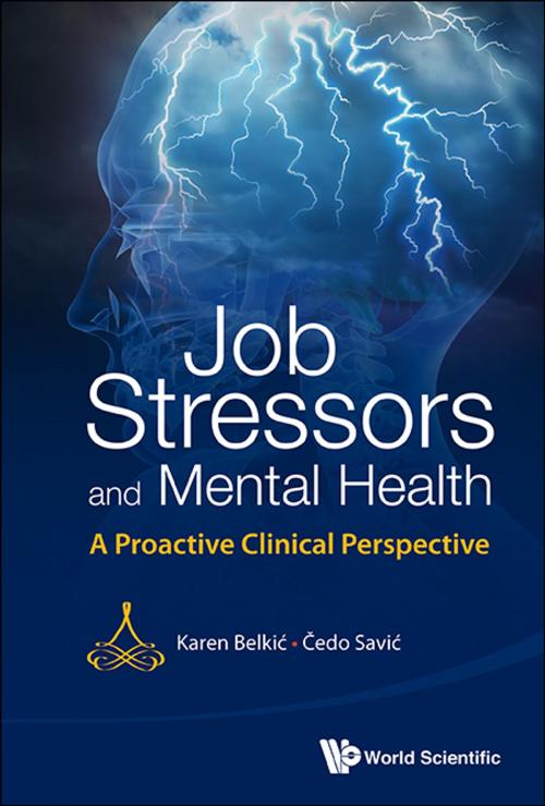 Cover of the book Job Stressors and Mental Health by Karen Belkić, Čedo Savić, World Scientific Publishing Company