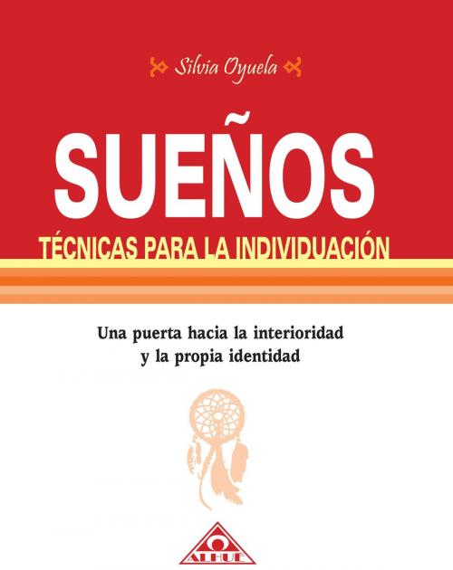 Cover of the book Sueños EBOOK by Silvia Oyuela, Editorial Albatros