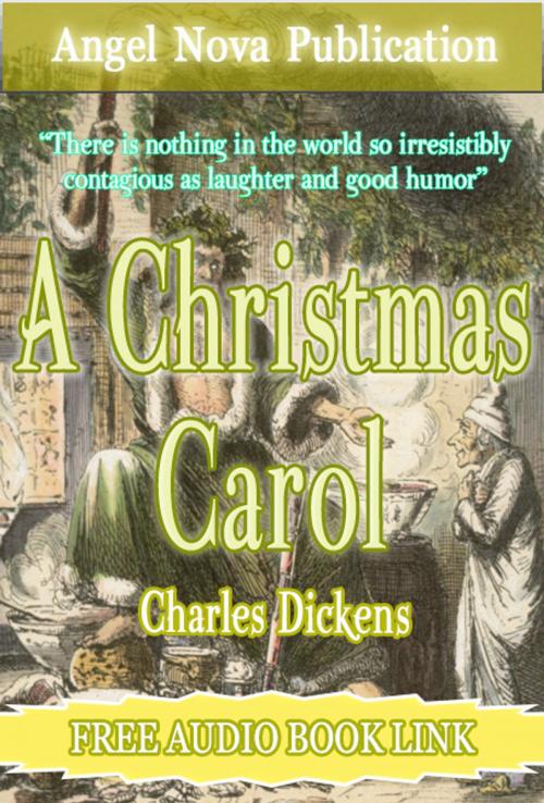 Cover of the book A Christmas Carol : [Illustrations and Free Audio Book Link] by Charles Dickens, Angel Nova Publication
