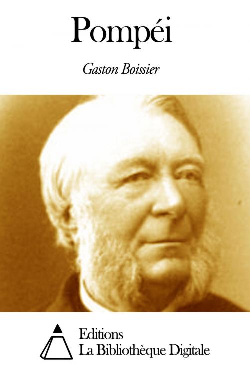 Cover of the book Pompéi by Gaston Boissier, Editions la Bibliothèque Digitale