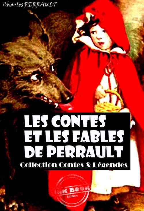 Cover of the book Les contes et les fables de Perrault by Charles Perrault, Ink book