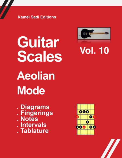 Cover of the book Guitar Scales Aeolian Mode by Kamel Sadi, Kamel Sadi Editions
