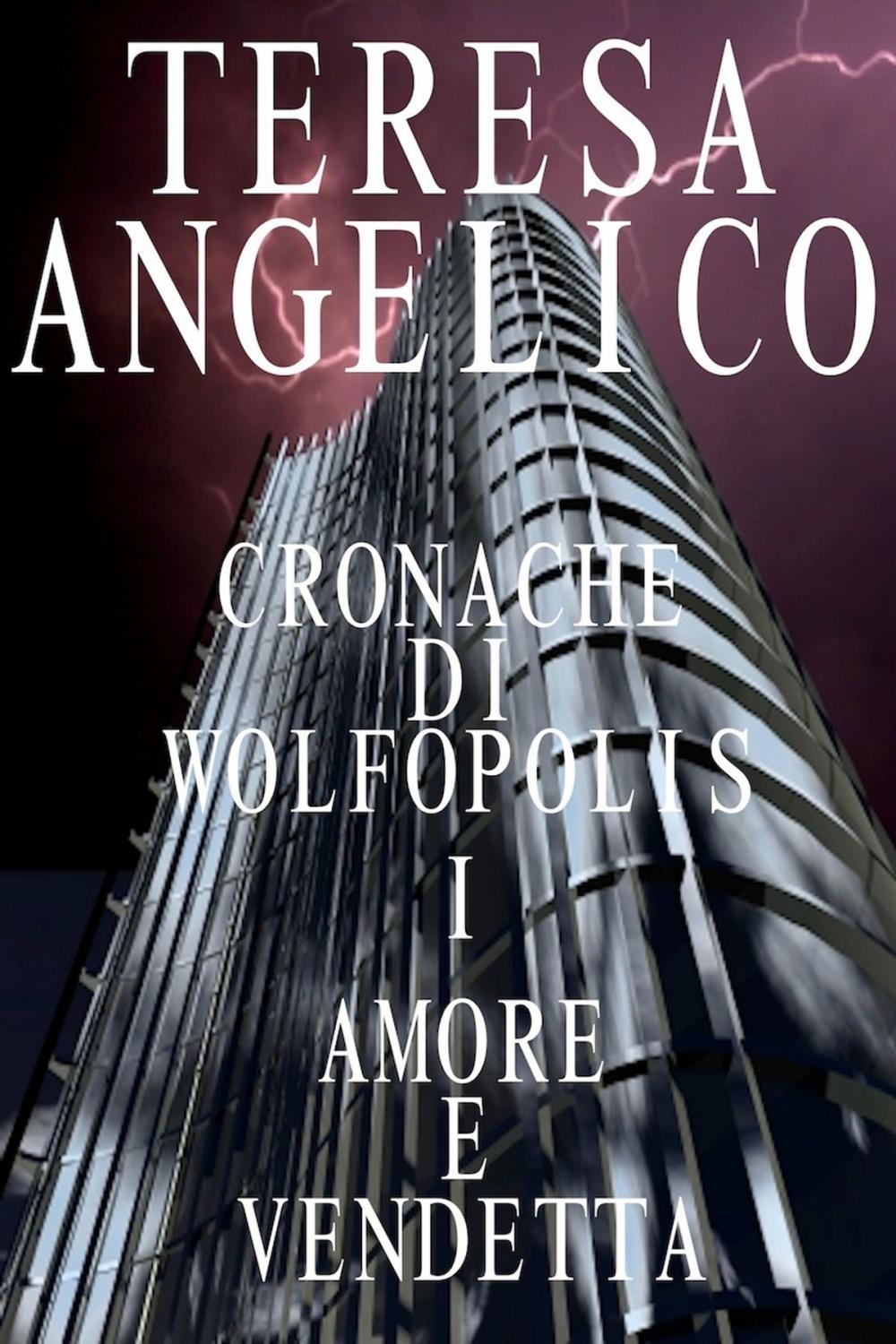 Big bigCover of Cronache di Wolfopolis I