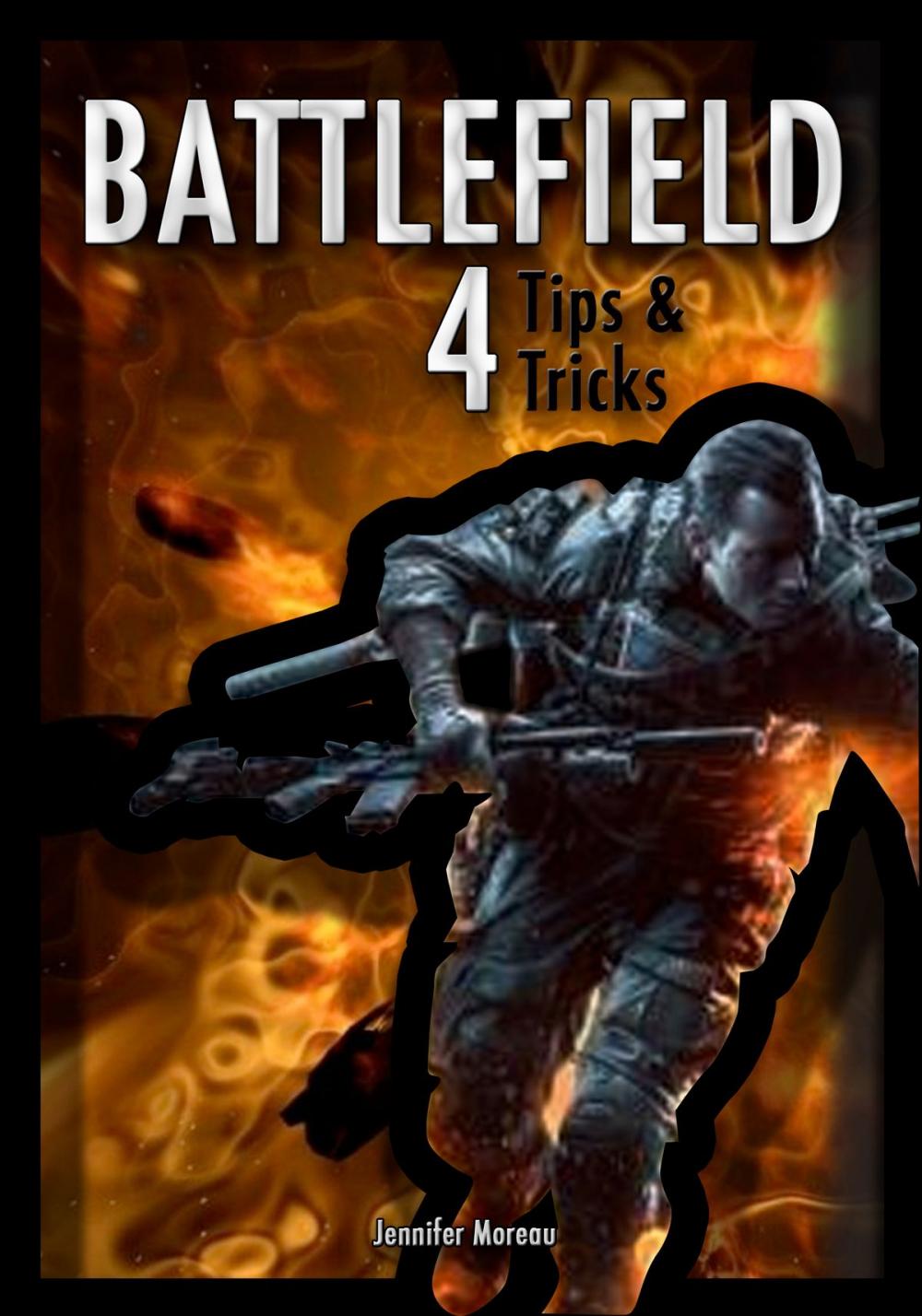 Big bigCover of Battlefield 4 Tips & Tricks