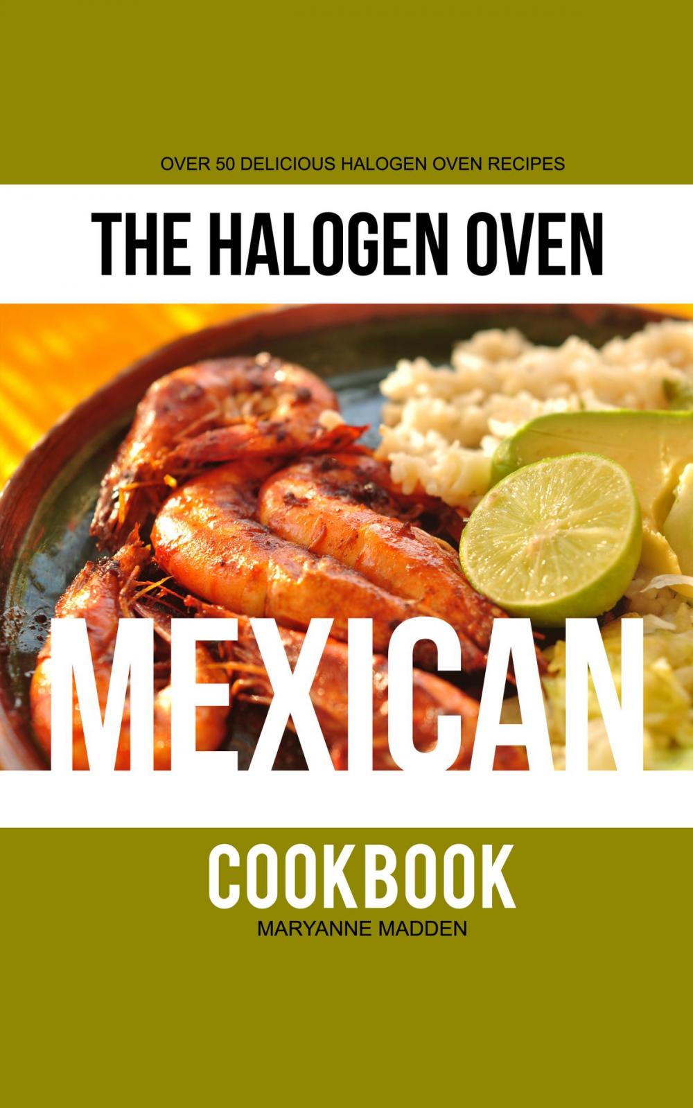 Big bigCover of The Halogen Oven Mexican Cookbook