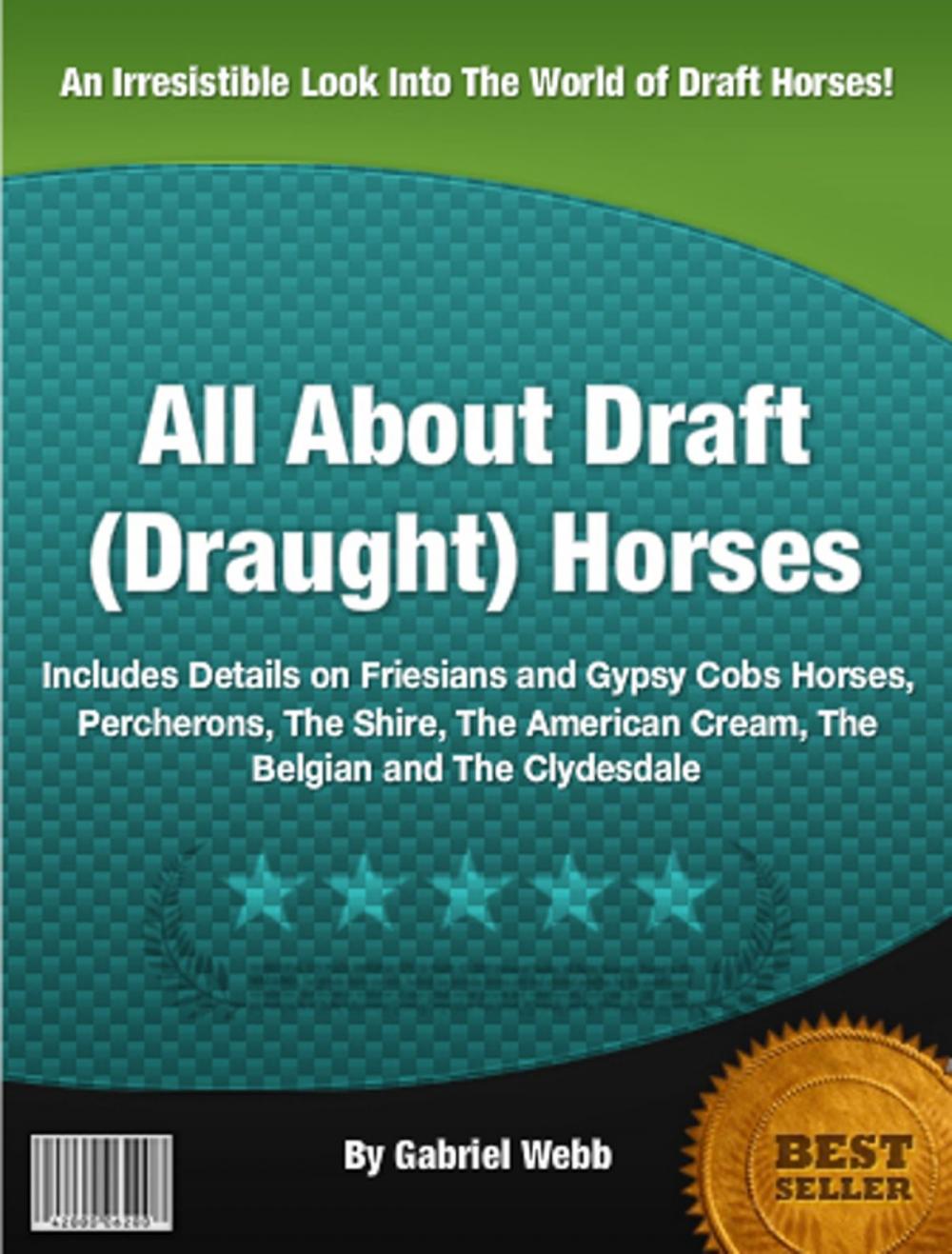 Big bigCover of All About Draft (Draught) Horses