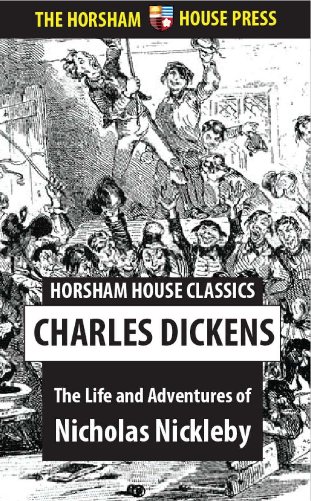 Big bigCover of The Life and Adventures of Nicholas Nickleby
