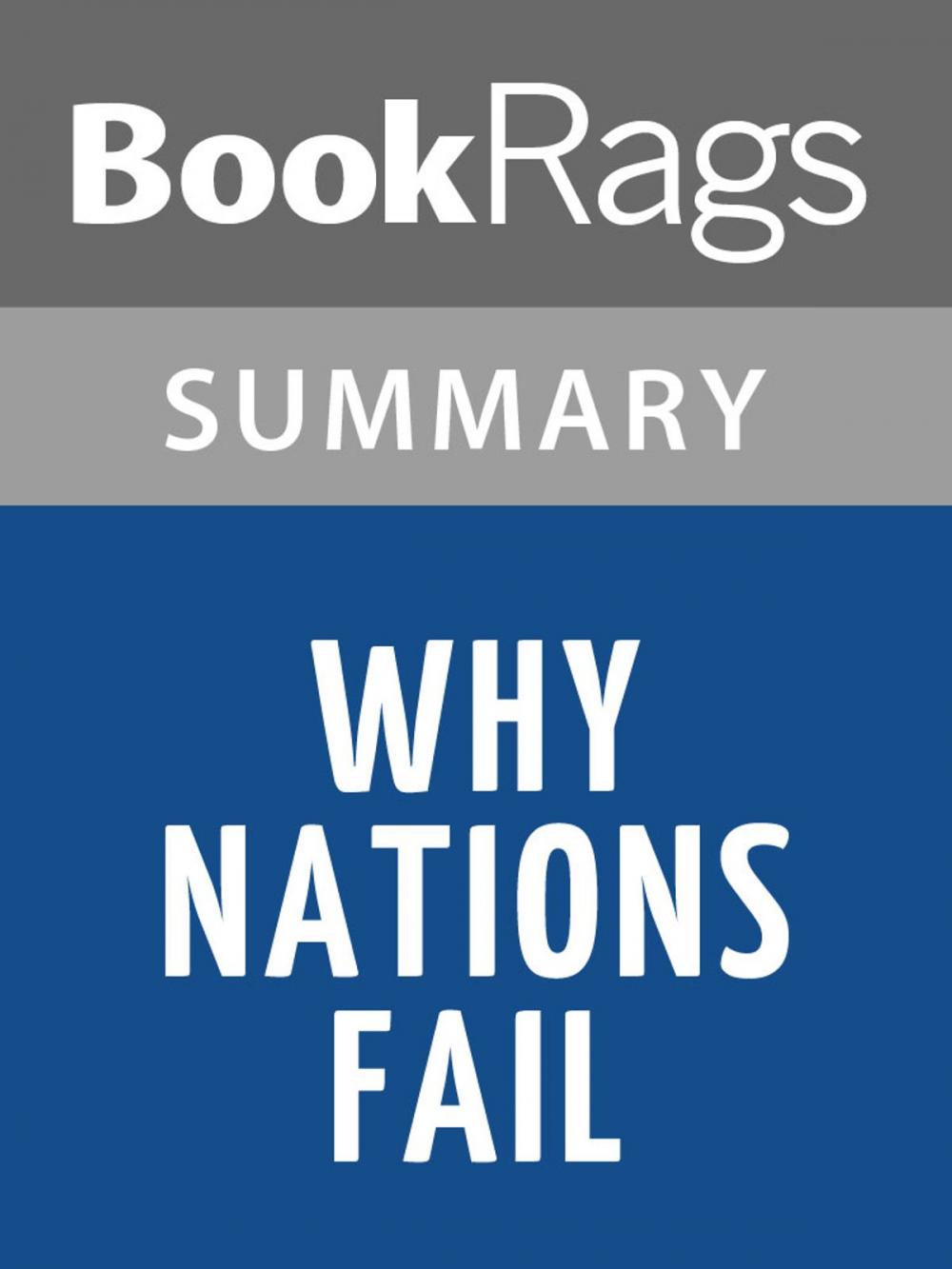 Big bigCover of Why Nations Fail by Daron Acemoglu l Summary & Study Guide