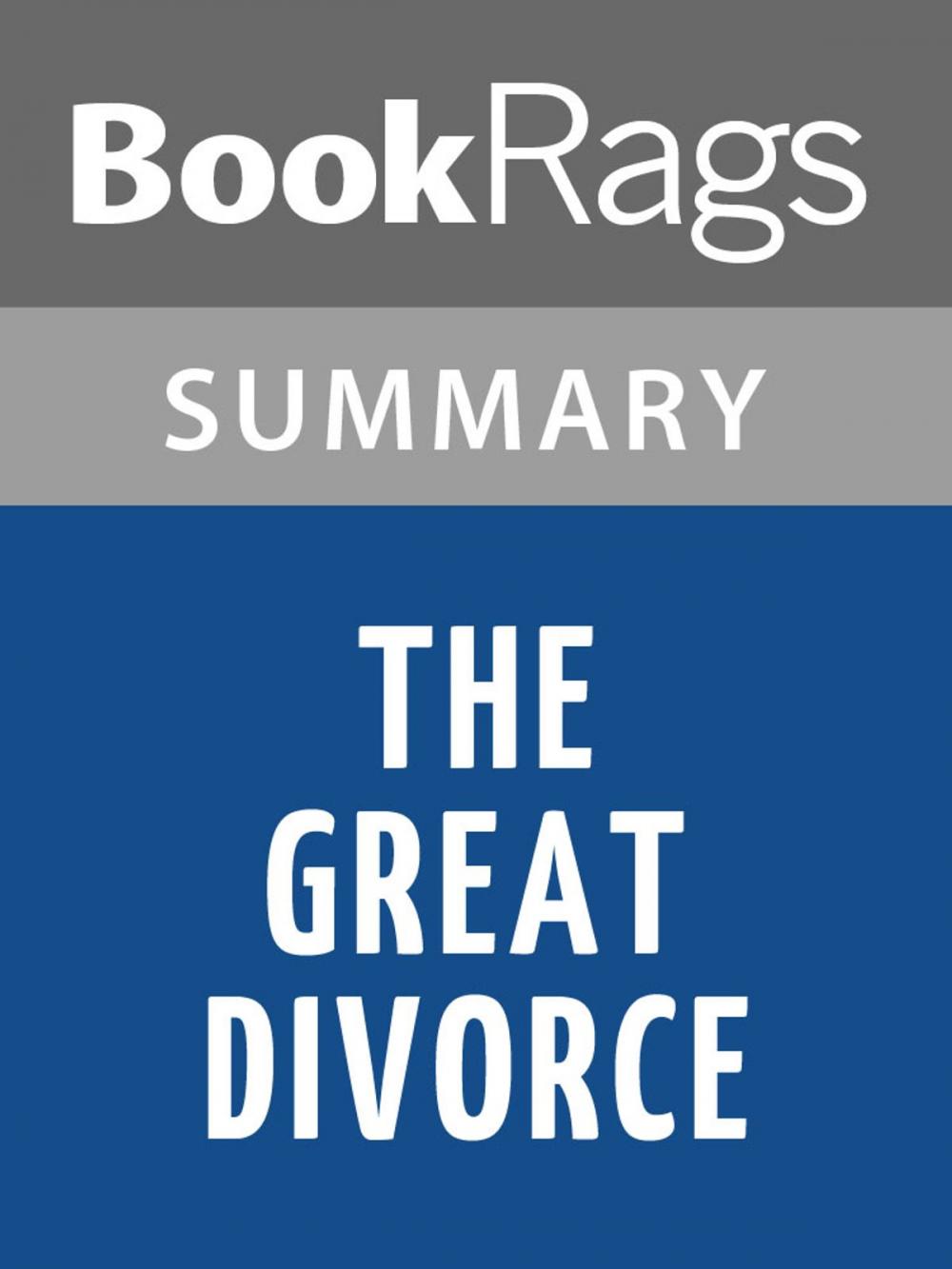Big bigCover of The Great Divorce by C. S. Lewis | Summary & Study Guide