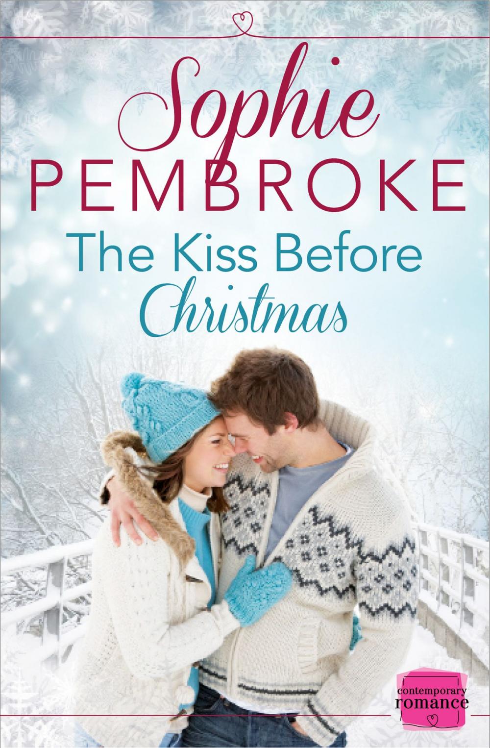 Big bigCover of The Kiss Before Christmas: A Christmas Romance Novella