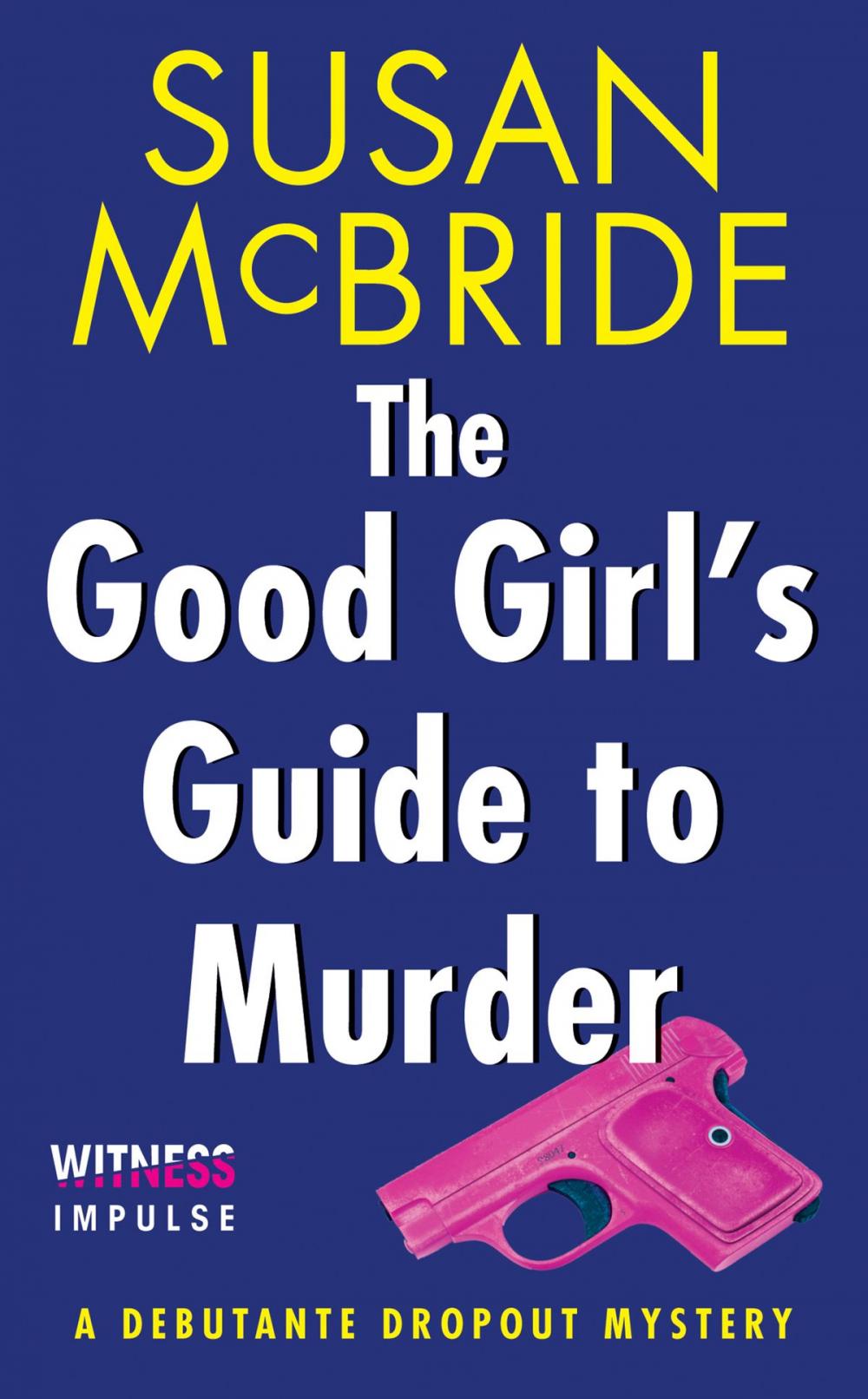 Big bigCover of The Good Girl's Guide to Murder