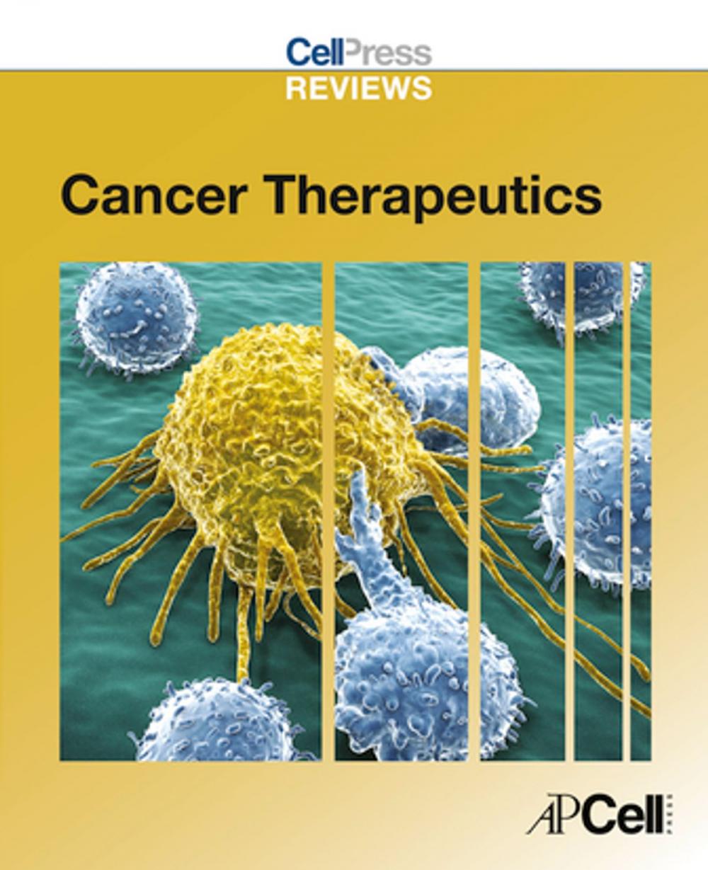 Big bigCover of Cell Press Reviews: Cancer Therapeutics