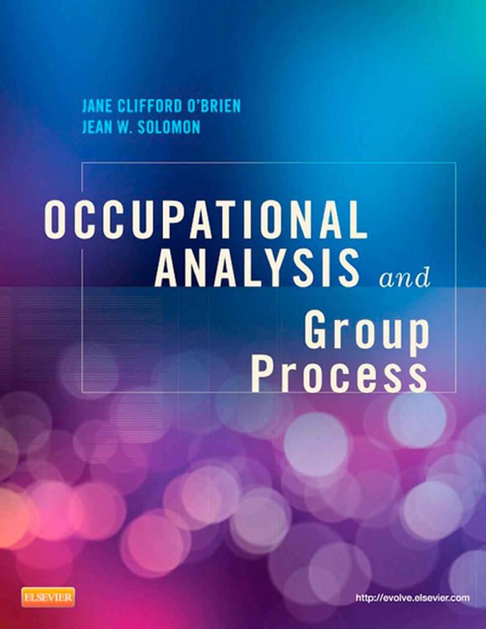 Big bigCover of Occupational Analysis and Group Process - E-Book
