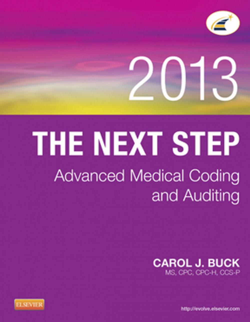 Big bigCover of The Next Step: Advanced Medical Coding and Auditing, 2013 Edition - E-Book