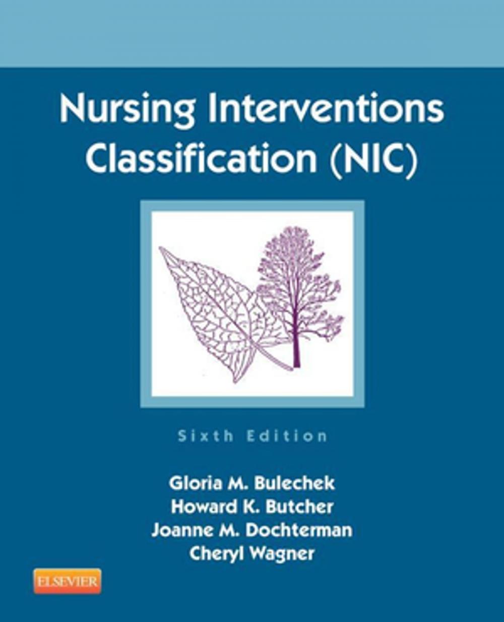 Big bigCover of Nursing Interventions Classification (NIC) - E-Book