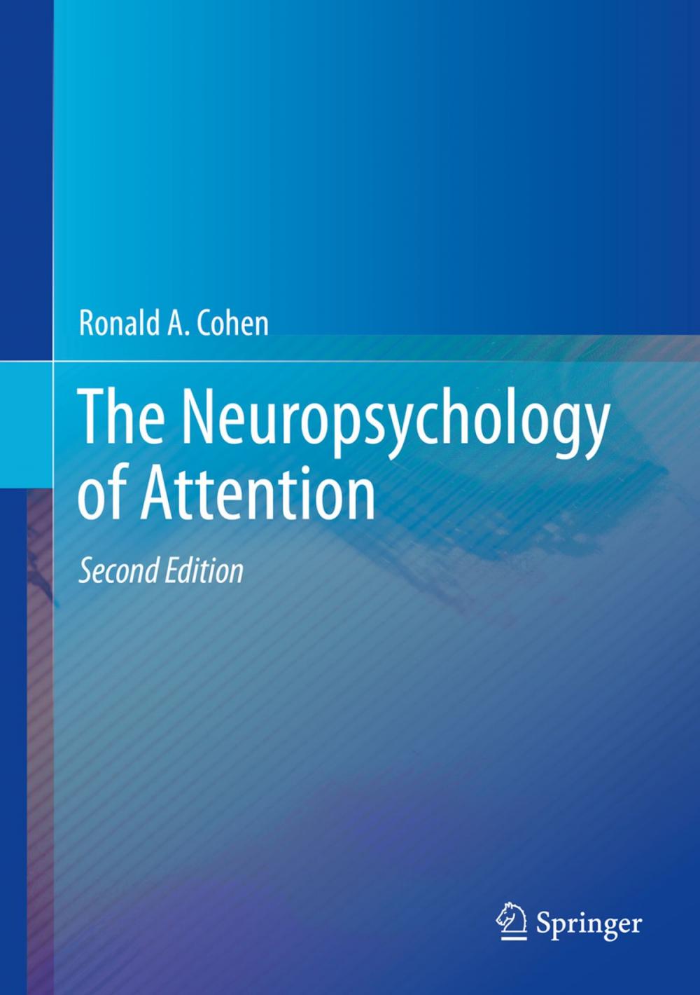 Big bigCover of The Neuropsychology of Attention