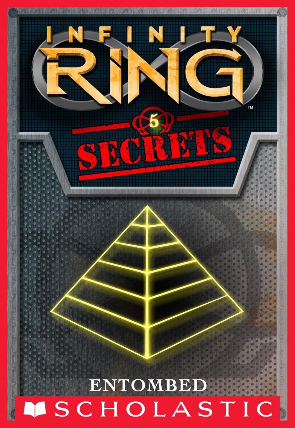 Big bigCover of Infinity Ring Secrets #5: Entombed