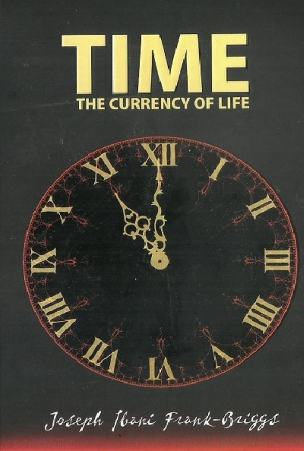 Big bigCover of Time : The Currency of Life
