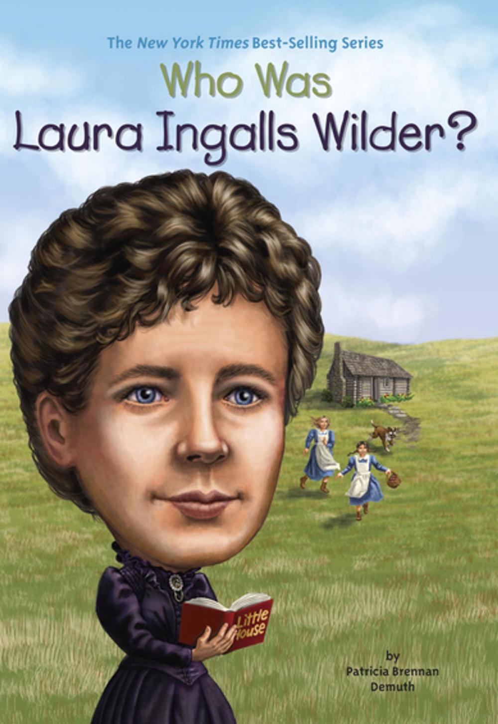 Big bigCover of Who Was Laura Ingalls Wilder?